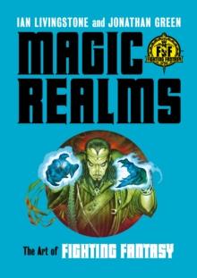 Magic Realms : The Art of Fighting Fantasy