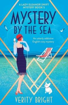 Mystery by the Sea : An utterly addictive English cozy mystery