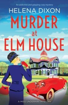 Murder at Elm House : A totally unputdownable historical cozy mystery