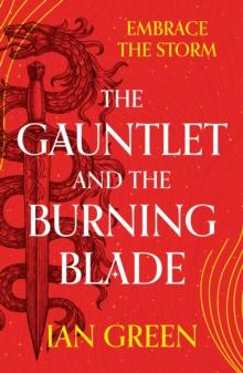 The Gauntlet and the Burning Blade