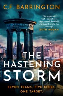 The Hastening Storm : The fast-paced dystopian thriller series that's gripping readers