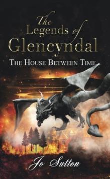 The Legends of Glencyndal