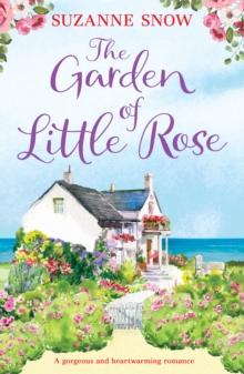 The Garden of Little Rose : A gorgeous and heartwarming romance