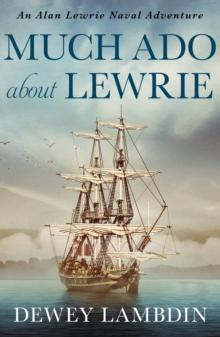 Much Ado About Lewrie