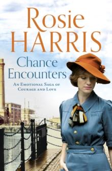 Chance Encounters : An emotional saga of courage and love