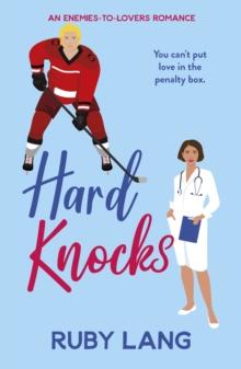 Hard Knocks : An enemies-to-lovers romance to make you smile