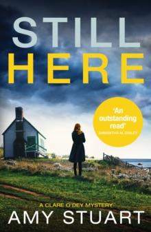 Still Here : An absolutely gripping private investigator crime novel