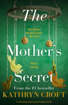 The Mother's Secret : An absolutely gripping psychological thriller