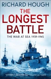 The Longest Battle : The War at Sea 1939-1945