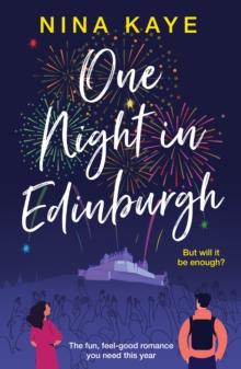 One Night in Edinburgh : The fun, feel-good romance you need this year