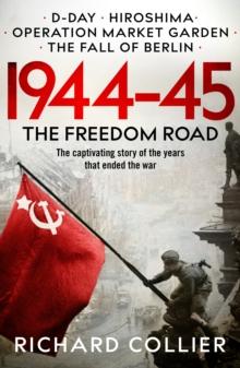 1944-45 : The Freedom Road