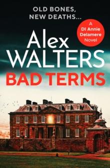 Bad Terms : A page-turning British detective crime thriller