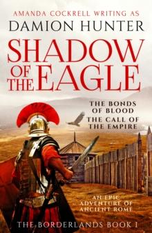 Shadow of the Eagle : 'A terrific read' Conn Iggulden