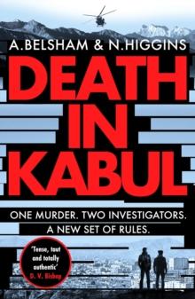 Death in Kabul : A thrilling Afghan adventure