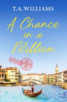 A Chance in a Million : A delightful, heartfelt love story to escape with