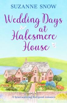 Wedding Days at Halesmere House : A heartwarming feel-good romance