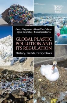 Global Plastic Pollution and its Regulation : History, Trends, Perspectives