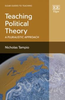 Teaching Political Theory : A Pluralistic Approach