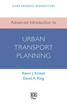 Advanced Introduction to Urban Transport Planning