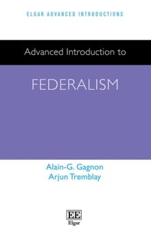 Advanced Introduction to Federalism