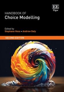 Handbook of Choice Modelling : Second Edition