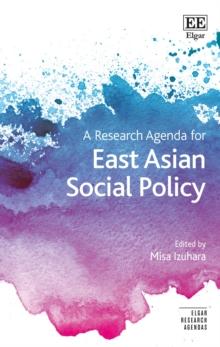 Research Agenda for East Asian Social Policy