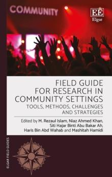 Field Guide for Research in Community Settings : Tools, Methods, Challenges and Strategies