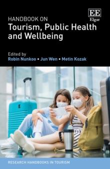 Handbook on Tourism, Public Health and Wellbeing