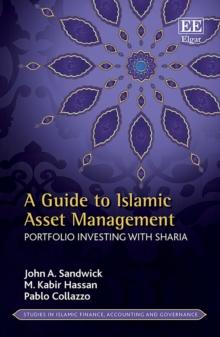 Guide to Islamic Asset Management : Portfolio Investing with Sharia