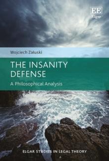 Insanity Defense : A Philosophical Analysis