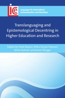 Translanguaging and Epistemological Decentring in Higher Education and Research