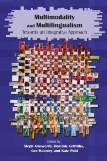 Multimodality and Multilingualism : Towards an Integrative Approach