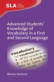 Advanced Students' Knowledge of Vocabulary in a First and Second Language