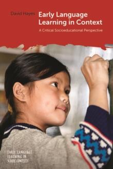 Early Language Learning in Context : A Critical Socioeducational Perspective