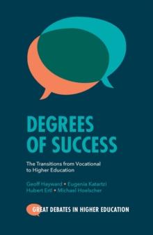 Degrees of Success : The Transitions from Vocational to Higher Education