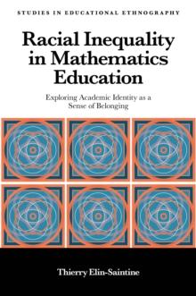 Racial Inequality in Mathematics Education : Exploring Academic Identity as a Sense of Belonging