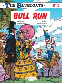 The Bluecoats Vol. 15 : Bull Run