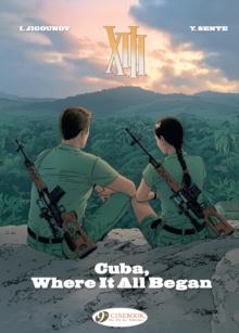 Xiii Vol. 26: Cuba, Where It All Began