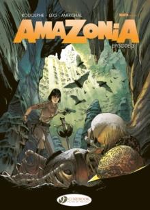 Amazonia Vol. 3 : Episode 3