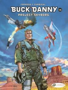 Buck Danny Vol. 14: Project Skyborg