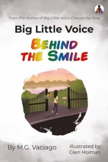 Big Little Voice : Behind the Smile