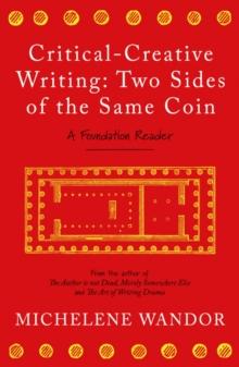 Critical-Creative Writing: Two Sides of the Same Coin