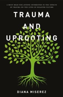 Trauma and Uprooting