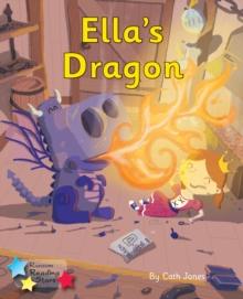 Ella's Dragon : Phonics Phase 5