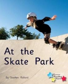 At the Skate Park : Phonics Phase 1/Lilac