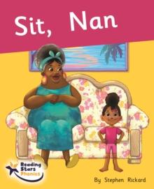 Sit, Nan : Phonics Phase 2