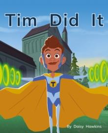 Tim Did It : Phonics Phase 2