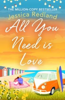 All You Need Is Love : An emotional, uplifting story of love and friendship from Jessica Redland