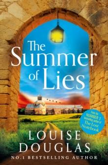 The Summer of Lies : The BRAND NEW novel from NUMBER ONE BESTSELLER Louise Douglas for 2024