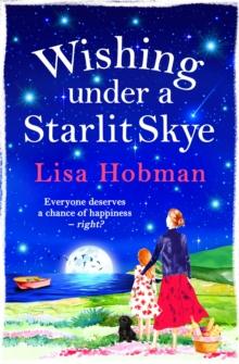 Wishing Under a Starlit Skye : An uplifting, heartwarming read from Lisa Hobman